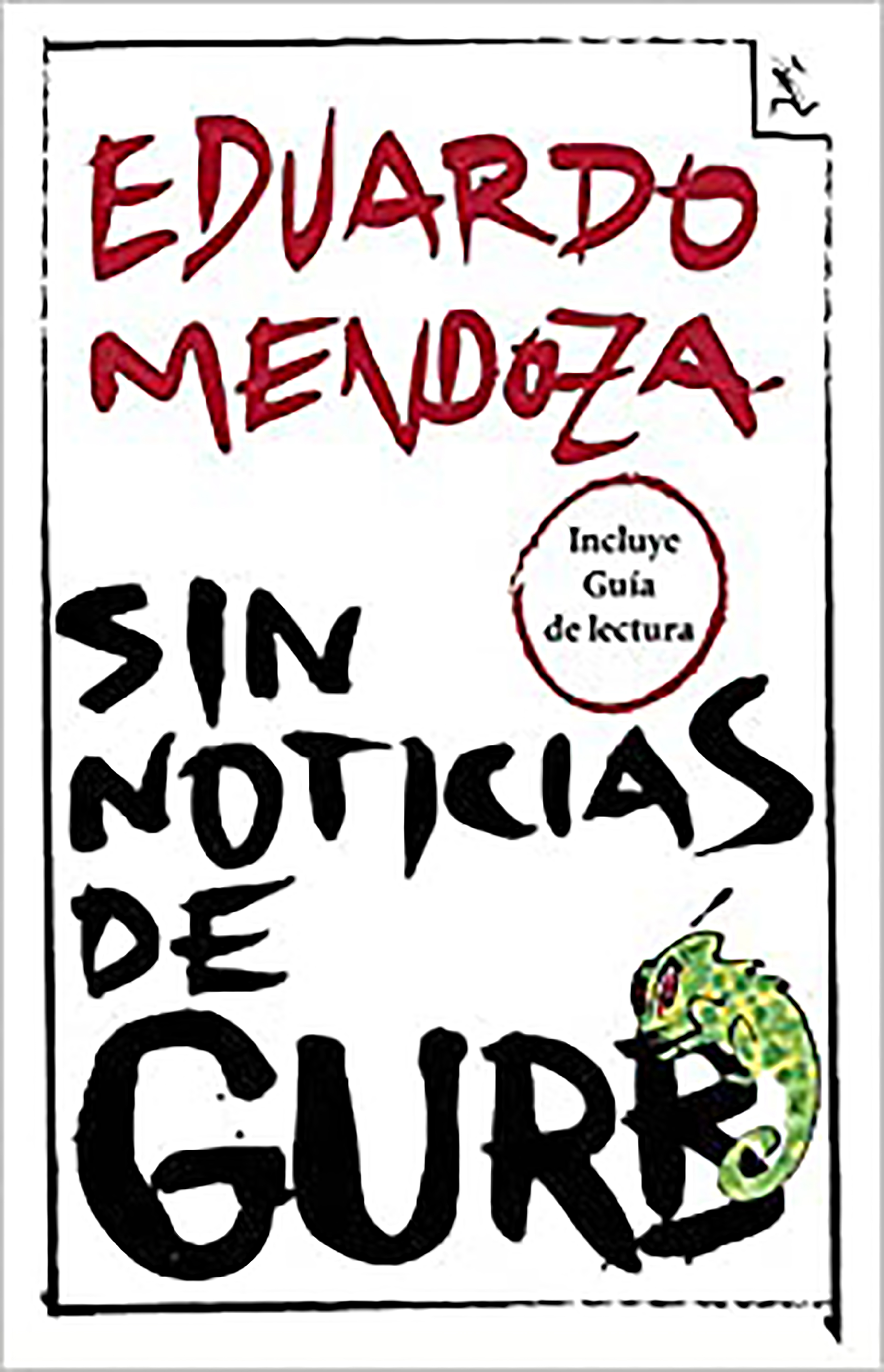 eduardo-mendoza-sin-noticias-gurb