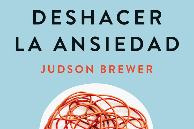 dehacer ansiedad