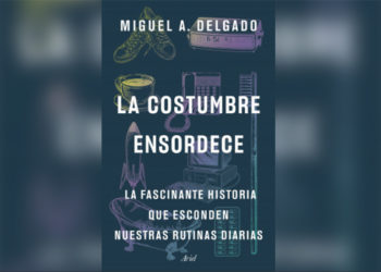 costumbre-ensordece-fascinante-historia-esconden-rutinas-diarias-1