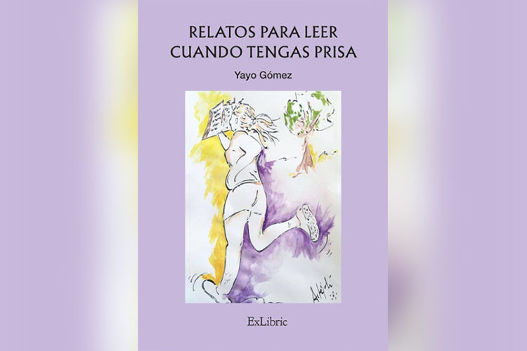 relatos-leer-tengas-prisa-yayo-gomez